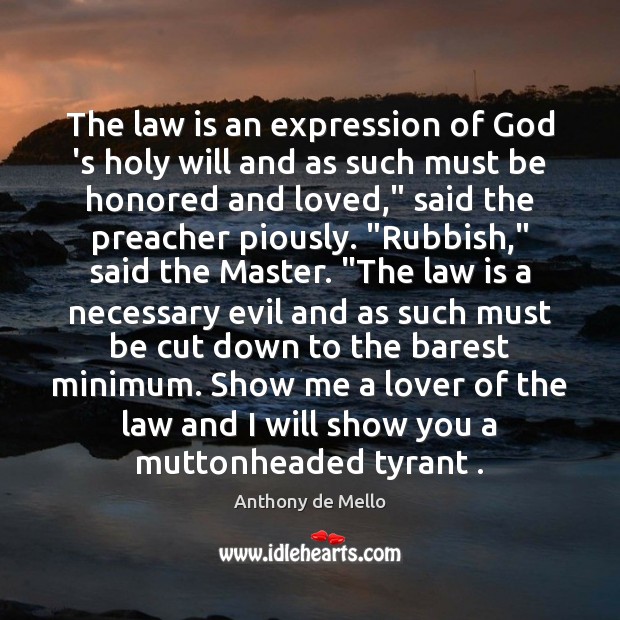 The law is an expression of God ‘s holy will and as Image