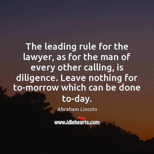 The leading rule for the lawyer, as for the man of every Image