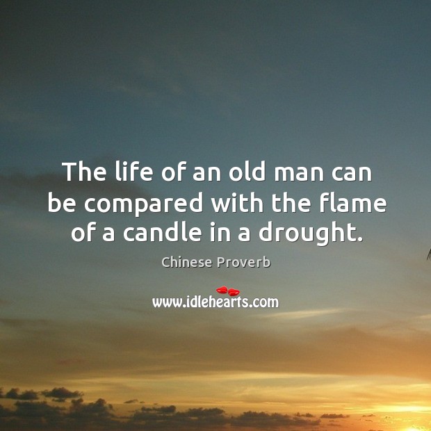 The life of an old man can be compared with the flame Image
