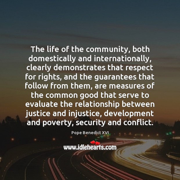 The life of the community, both domestically and internationally, clearly demonstrates that Image