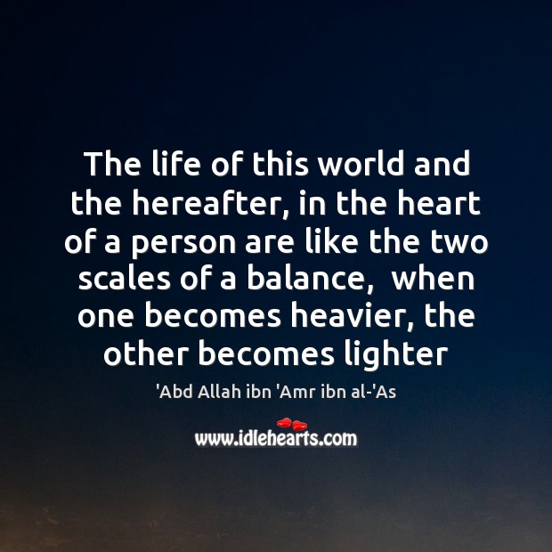 The life of this world and the hereafter, in the heart of Image