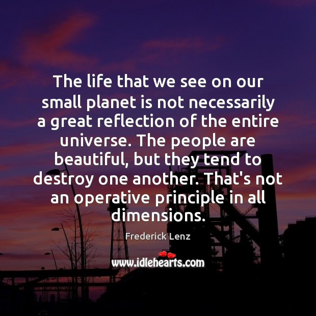 The life that we see on our small planet is not necessarily Image