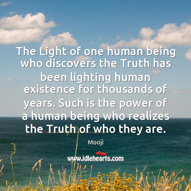 The Light of one human being who discovers the Truth has been Image
