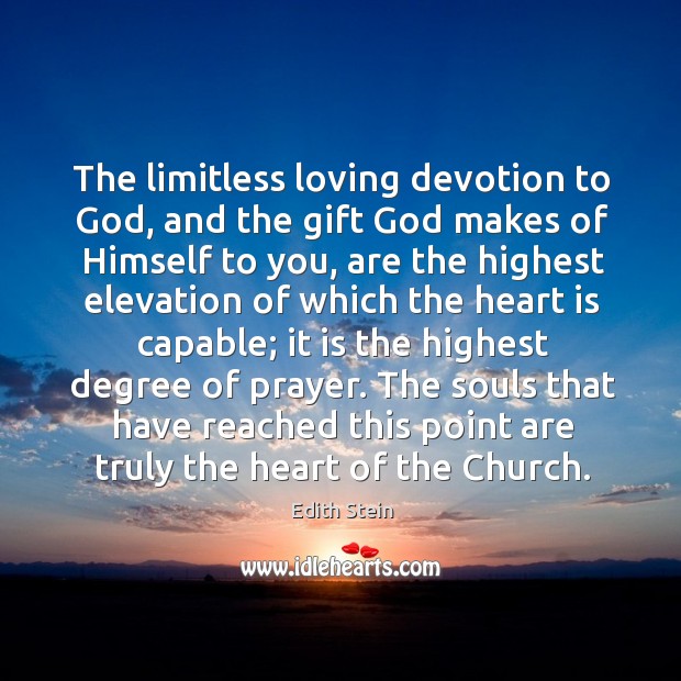 The limitless loving devotion to God, and the gift God makes of himself to you Image