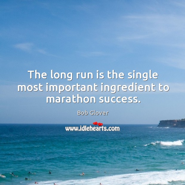 The long run is the single most important ingredient to marathon success. Image
