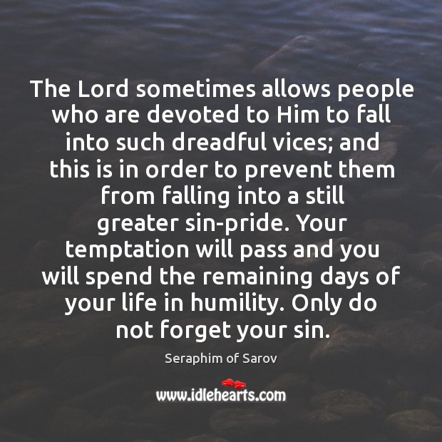 The Lord sometimes allows people who are devoted to Him to fall Humility Quotes Image