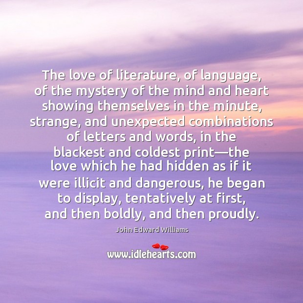 The love of literature, of language, of the mystery of the mind Image