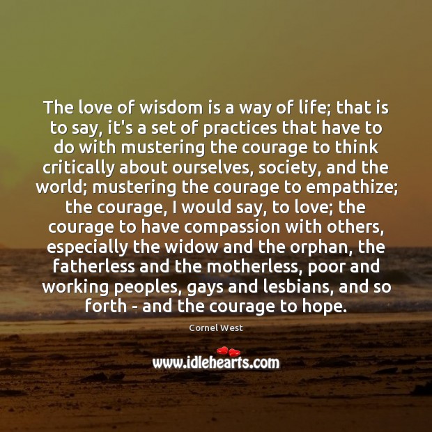 The love of wisdom is a way of life; that is to Image