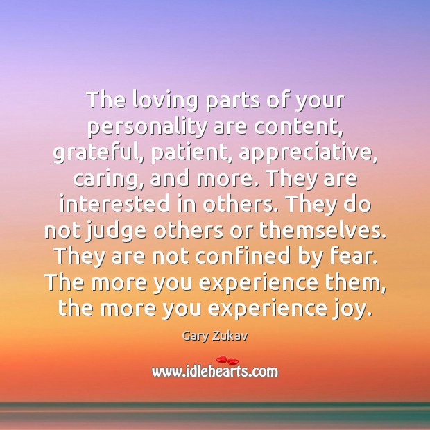 The loving parts of your personality are content, grateful, patient, appreciative, caring, Care Quotes Image
