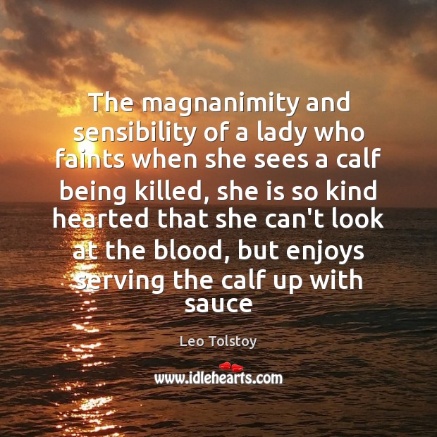The magnanimity and sensibility of a lady who faints when she sees Image