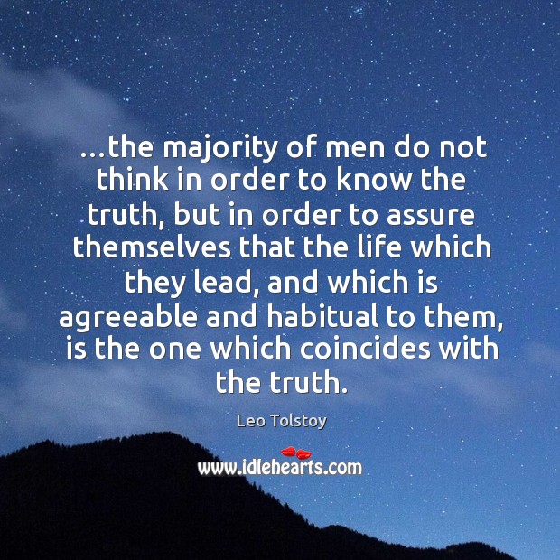 …the majority of men do not think in order to know the Image