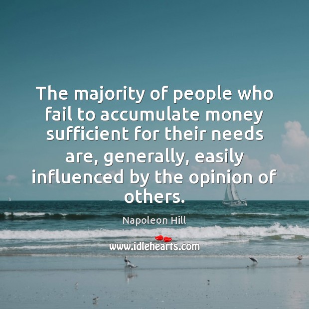 The majority of people who fail to accumulate money sufficient for their Image