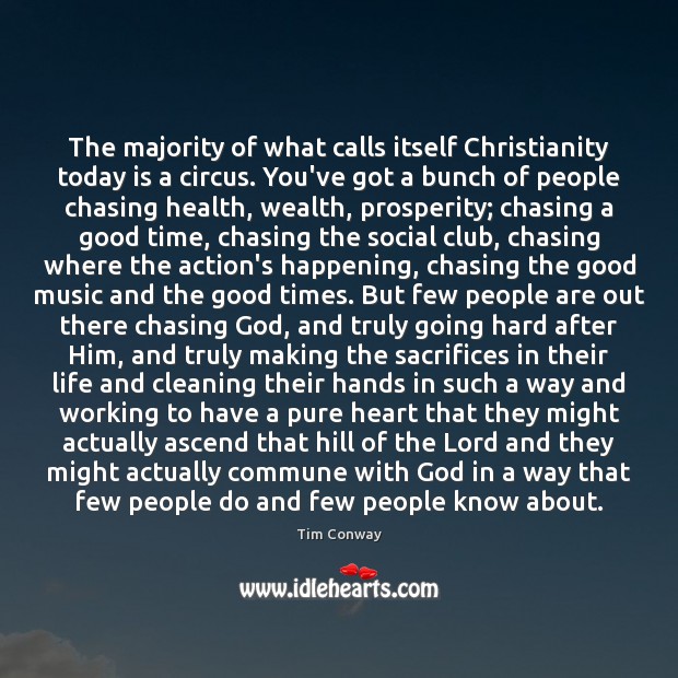 The majority of what calls itself Christianity today is a circus. You’ve Image