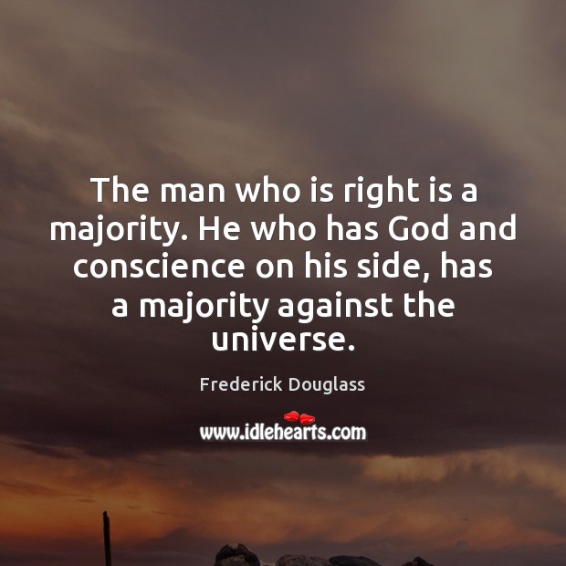 The man who is right is a majority. He who has God Image
