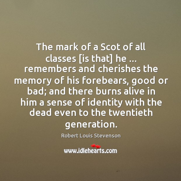 The mark of a Scot of all classes [is that] he … remembers Image