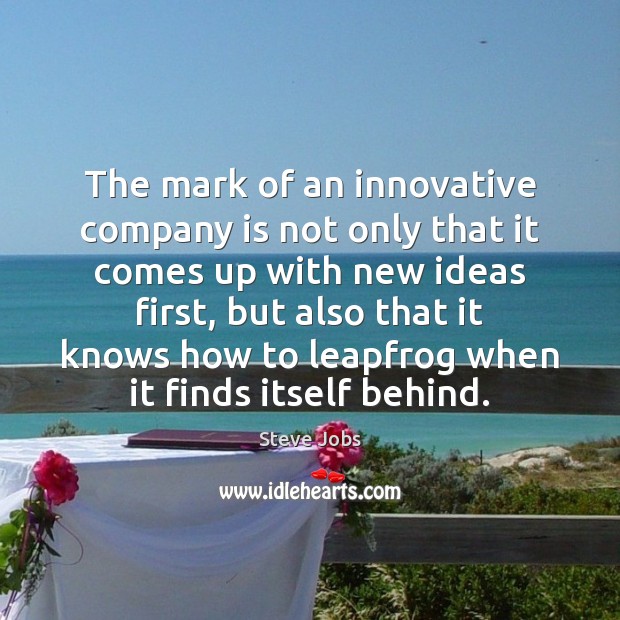 The mark of an innovative company is not only that it comes Steve Jobs Picture Quote