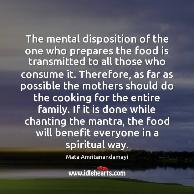 The mental disposition of the one who prepares the food is transmitted Image