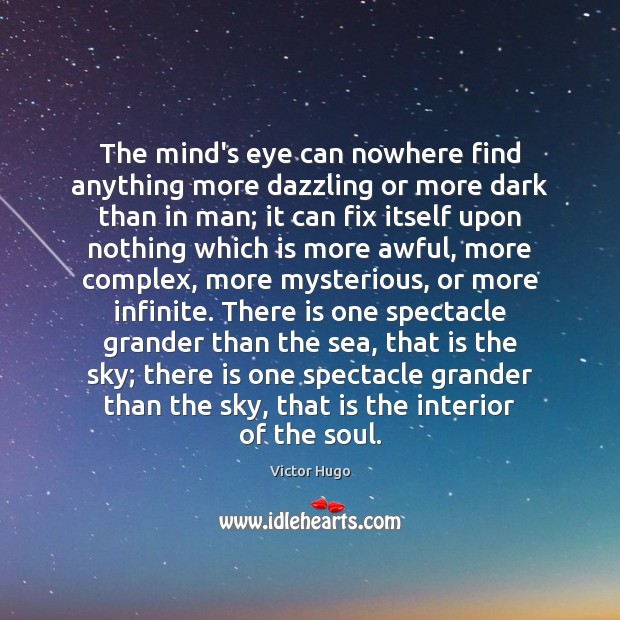 The mind’s eye can nowhere find anything more dazzling or more dark Image