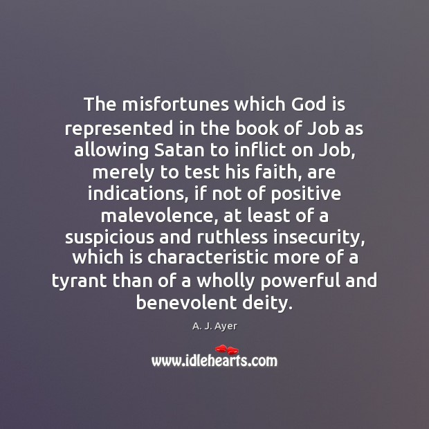 The misfortunes which God is represented in the book of Job as Image