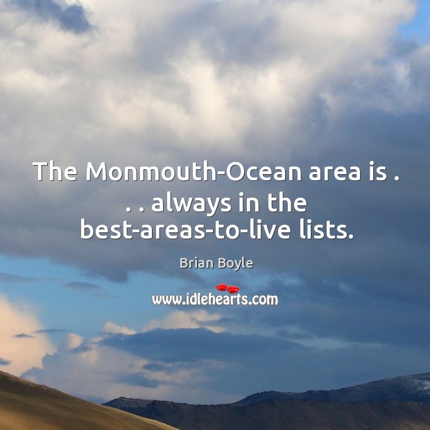 The Monmouth-Ocean area is . . . always in the best-areas-to-live lists. Image