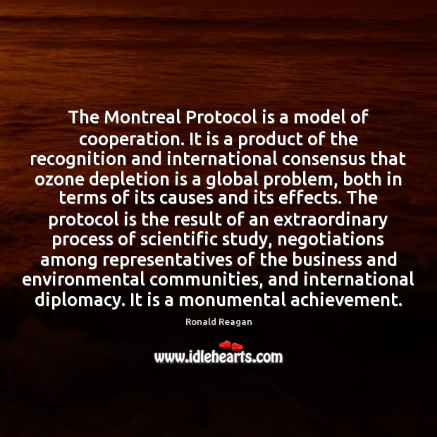 The Montreal Protocol is a model of cooperation. It is a product Image