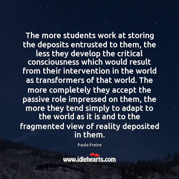 The more students work at storing the deposits entrusted to them, the 