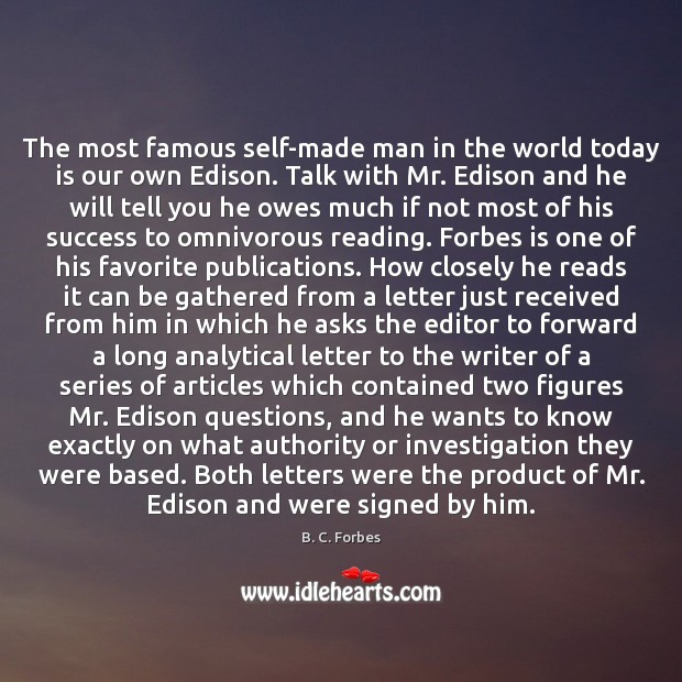 The most famous self-made man in the world today is our own Image