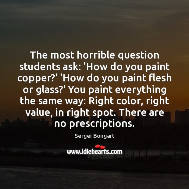 The most horrible question students ask: ‘How do you paint copper?’ Image