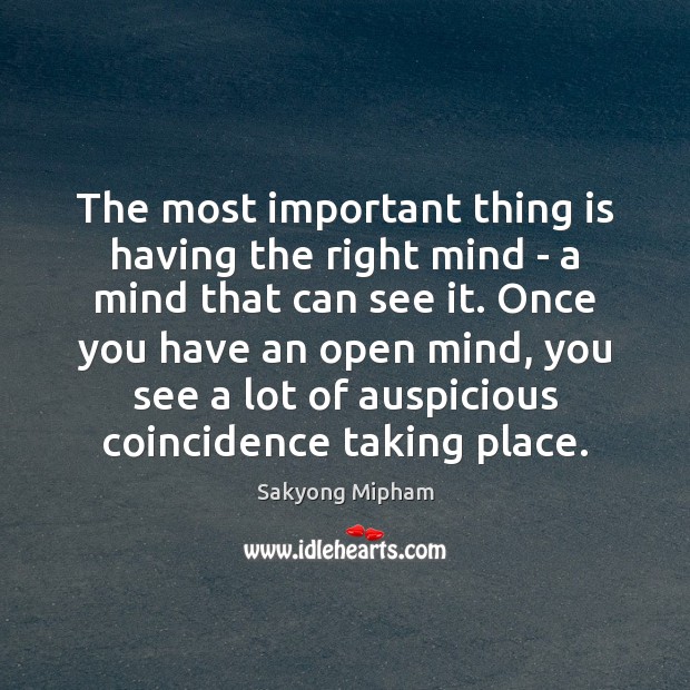 The most important thing is having the right mind – a mind Image