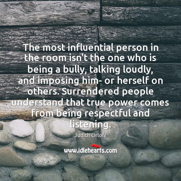 The most influential person in the room isn’t the one who is Image