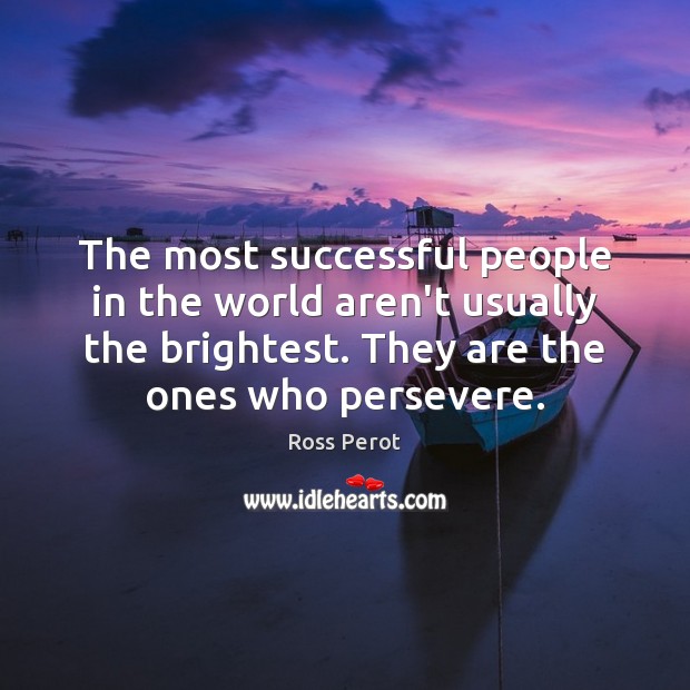 The most successful people in the world aren’t usually the brightest. They Image