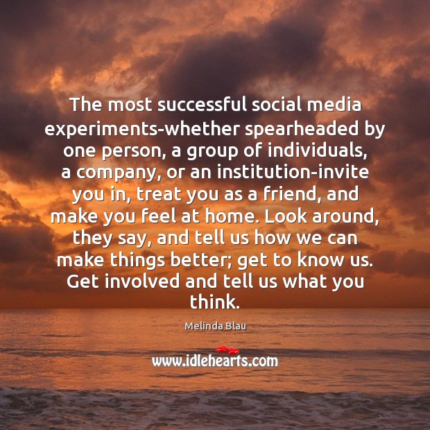 The most successful social media experiments-whether spearheaded by one person, a group Image