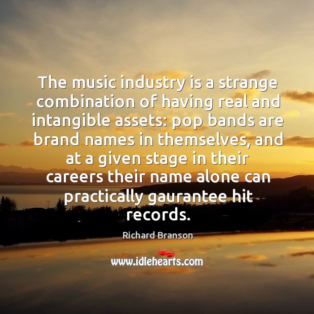 The music industry is a strange combination of having real and intangible assets: Image