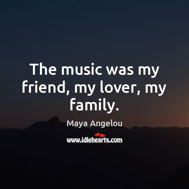 The music was my friend, my lover, my family. Image