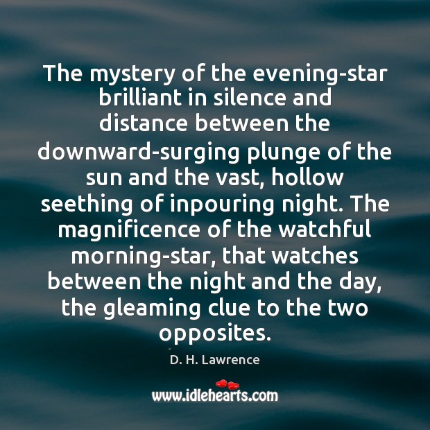 The mystery of the evening-star brilliant in silence and distance between the Image