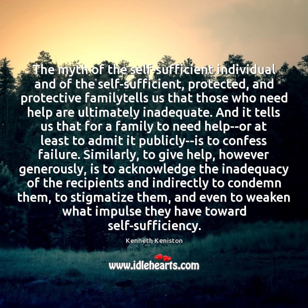 The myth of the self-sufficient individual and of the self-sufficient, protected, and Image