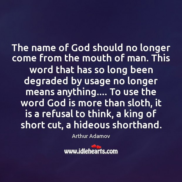 The name of God should no longer come from the mouth of Image