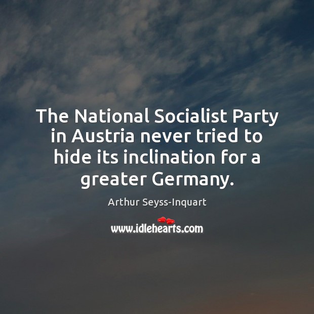 The National Socialist Party in Austria never tried to hide its inclination Image