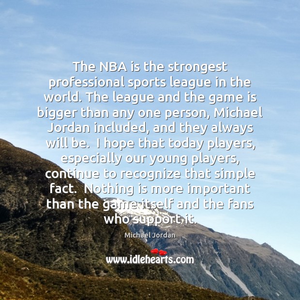 The NBA is the strongest professional sports league in the world. The Image