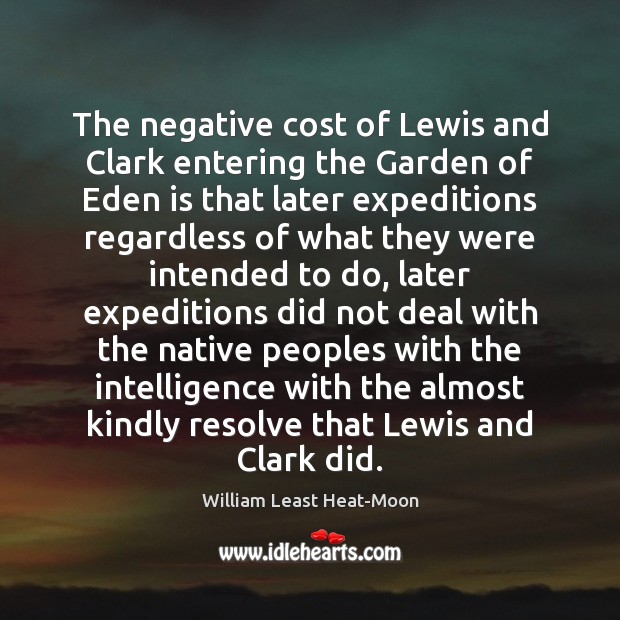 The negative cost of Lewis and Clark entering the Garden of Eden Image