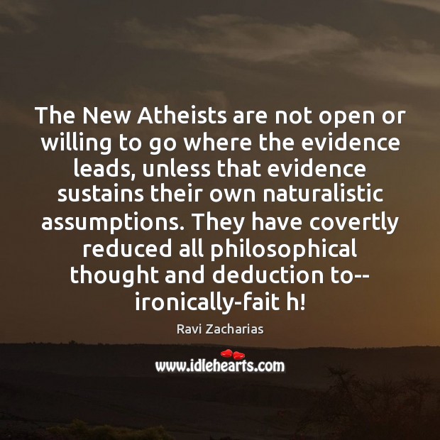 The New Atheists are not open or willing to go where the Image