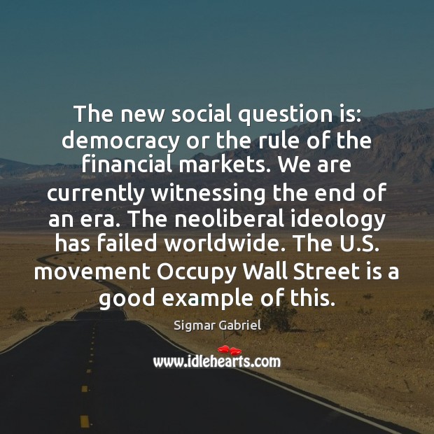 The new social question is: democracy or the rule of the financial Image