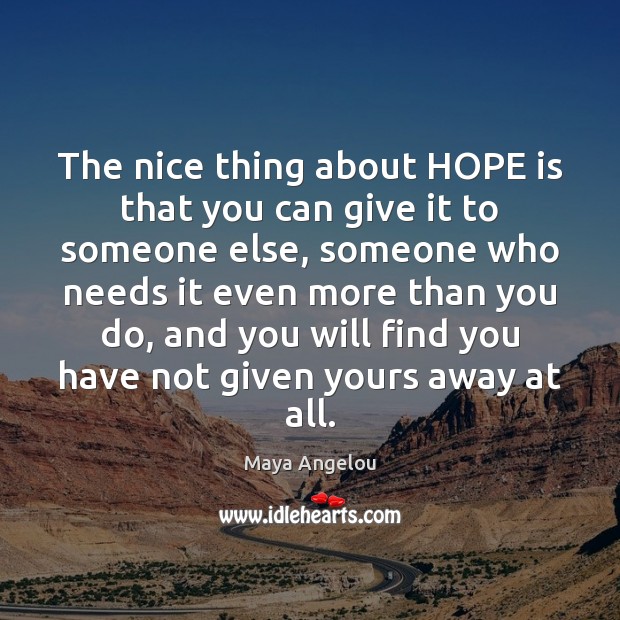 The nice thing about HOPE is that you can give it to Image