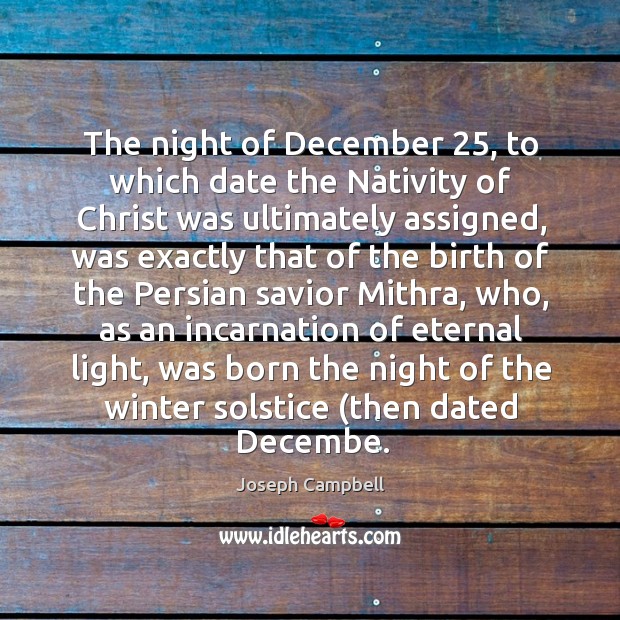 The night of december 25, to which date the nativity of christ was ultimately assigned Image