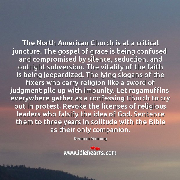 The North American Church is at a critical juncture. The gospel of Image