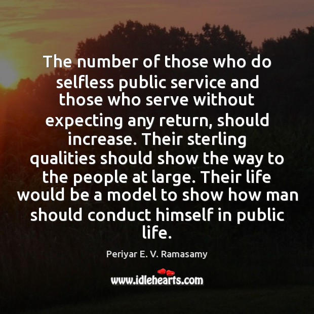 The number of those who do selfless public service and those who Image