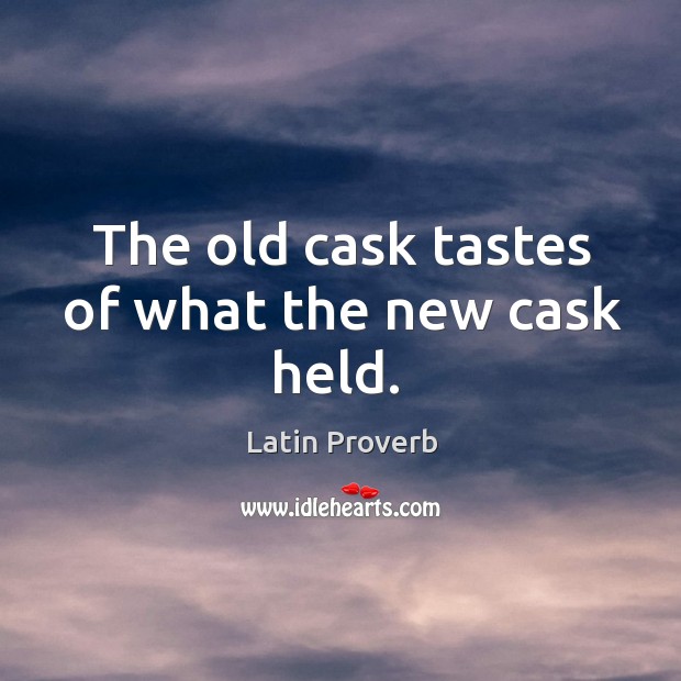 The old cask tastes of what the new cask held. Image