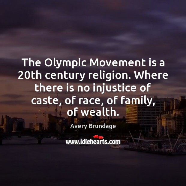 The Olympic Movement is a 20th century religion. Where there is no Image