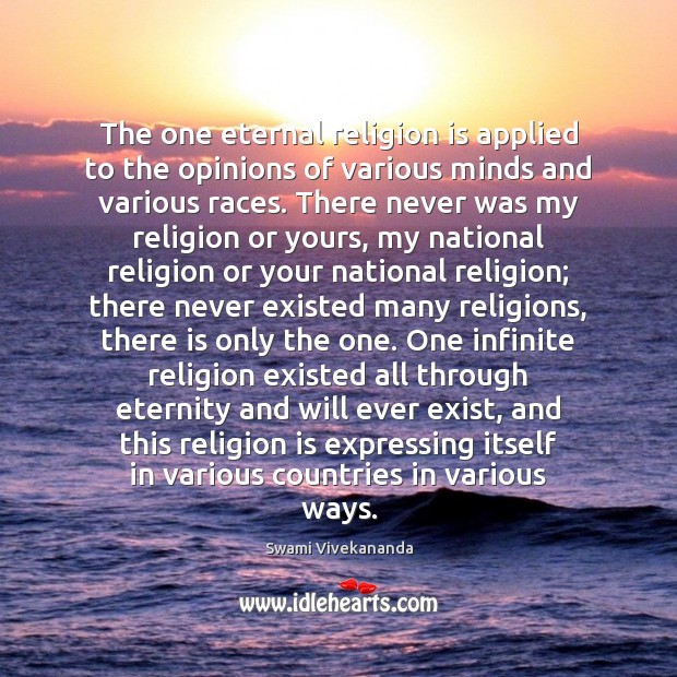 The one eternal religion is applied to the opinions of various minds Religion Quotes Image