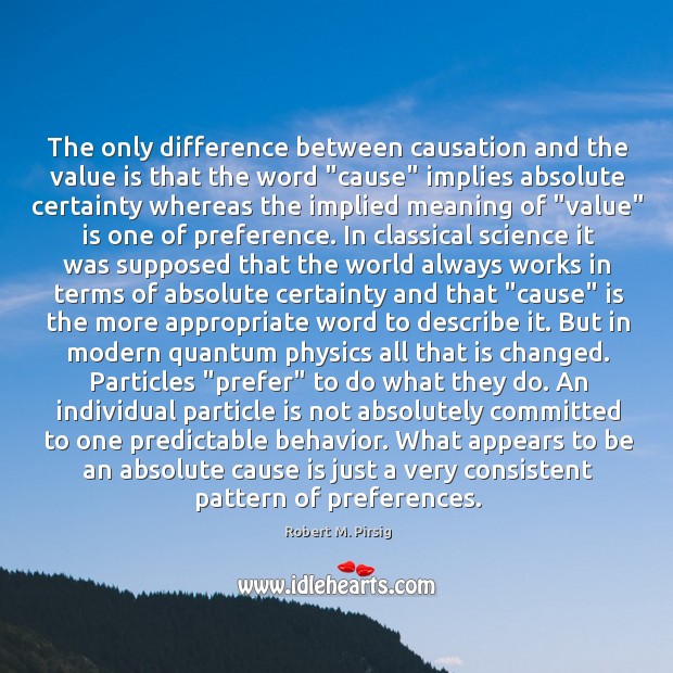 The only difference between causation and the value is that the word “ Image